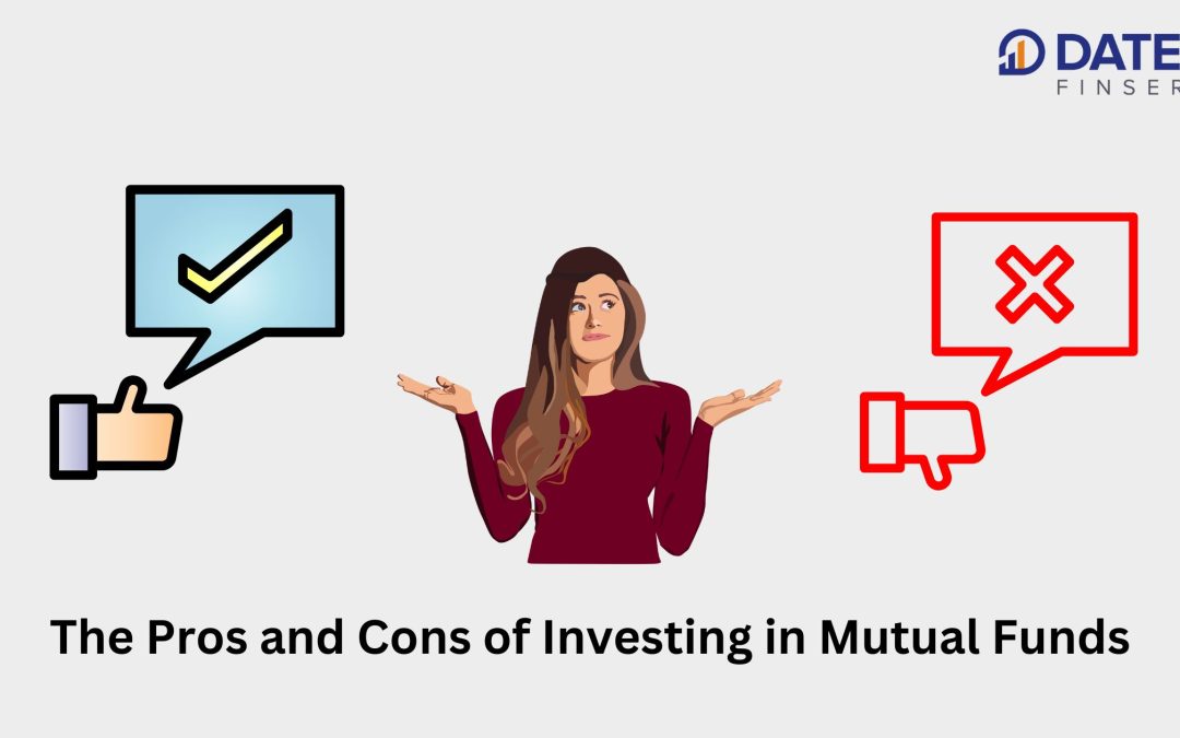 The Pros and Cons of Investing in Mutual Funds